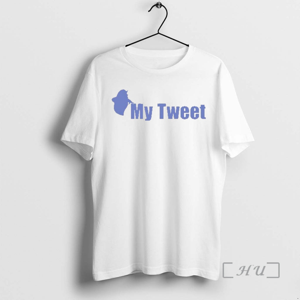 Trending My Tweet T-Shirts, Hoodie, Sweatshirt | AU01DripNestTees.com