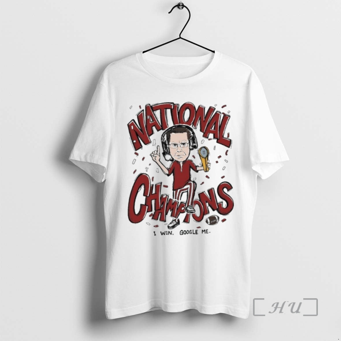 Trending National Champions Curt Cignetti I Win Google Me T-Shirts, Hoodie, Sweatshirt | AU01DripNestTees.com