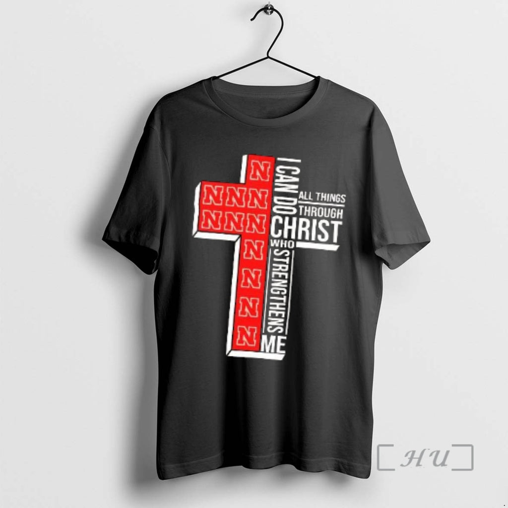 Trending Nebraska Cornhuskers Ncaa I Can Do All Things Through Christ Who Strengthens Me Christian T-Shirts, Hoodie,...