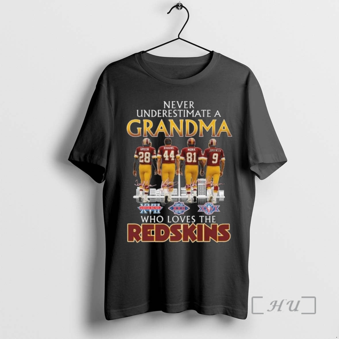 Trending Never Underestimate A Grandma Who Loves The Washington Redskins Legends Signatures Premium T Shirts Hoodie,...