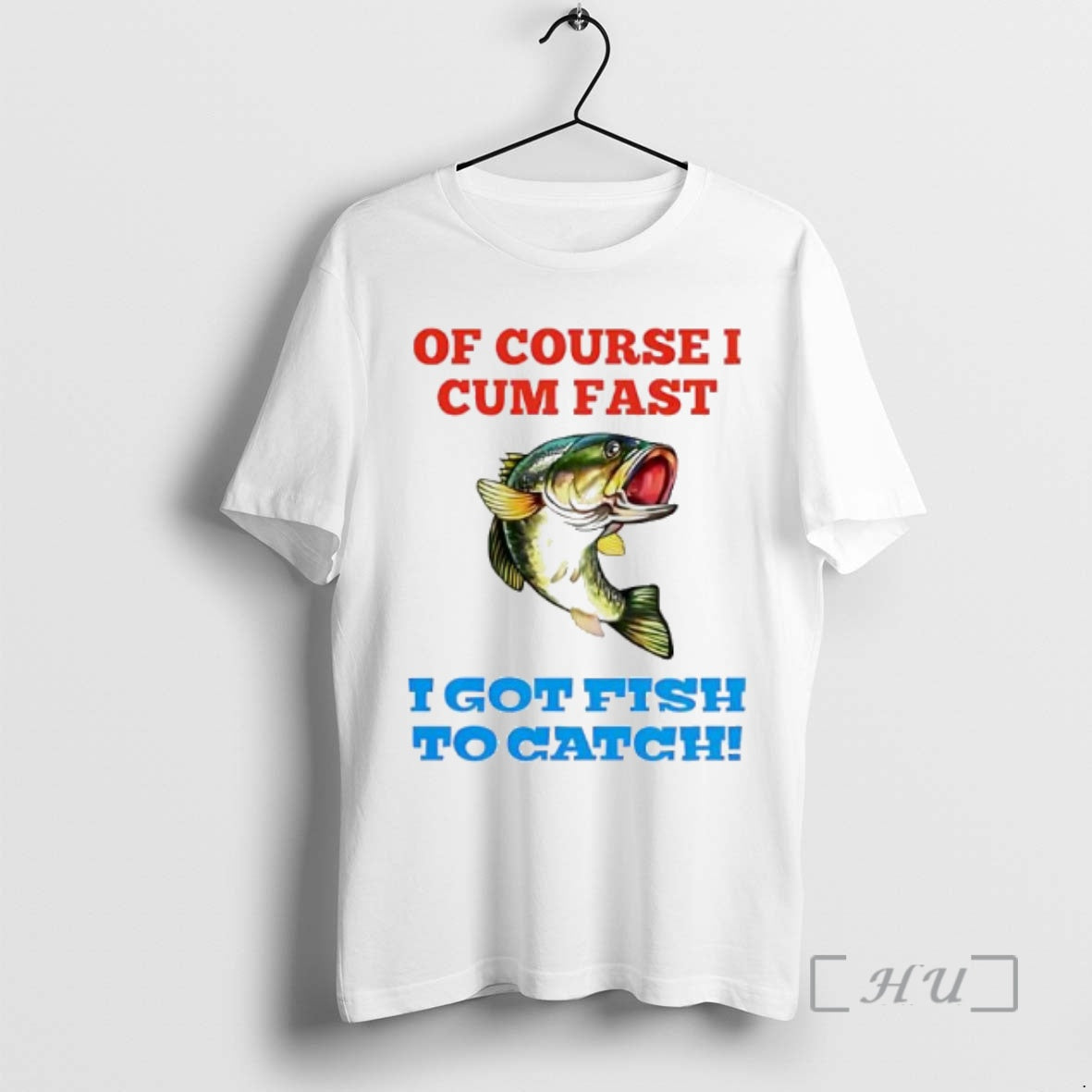 Trending Of Course I Cum Fast I Got Fish To Catch Premium T Shirts Sweater Hoodie, Sweatshirt | AU01DripNestTees.com