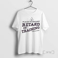 Trending Please Be Patient Retard In Training