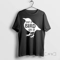 Trending Put A Bird On It T-Shirts, Hoodie, Sweatshirt | AU01DripNestTees.com