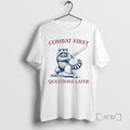 Trending Raccoon Combat First Questions Later T-Shirts, Hoodie, Sweatshirt | AU01DripNestTees.com