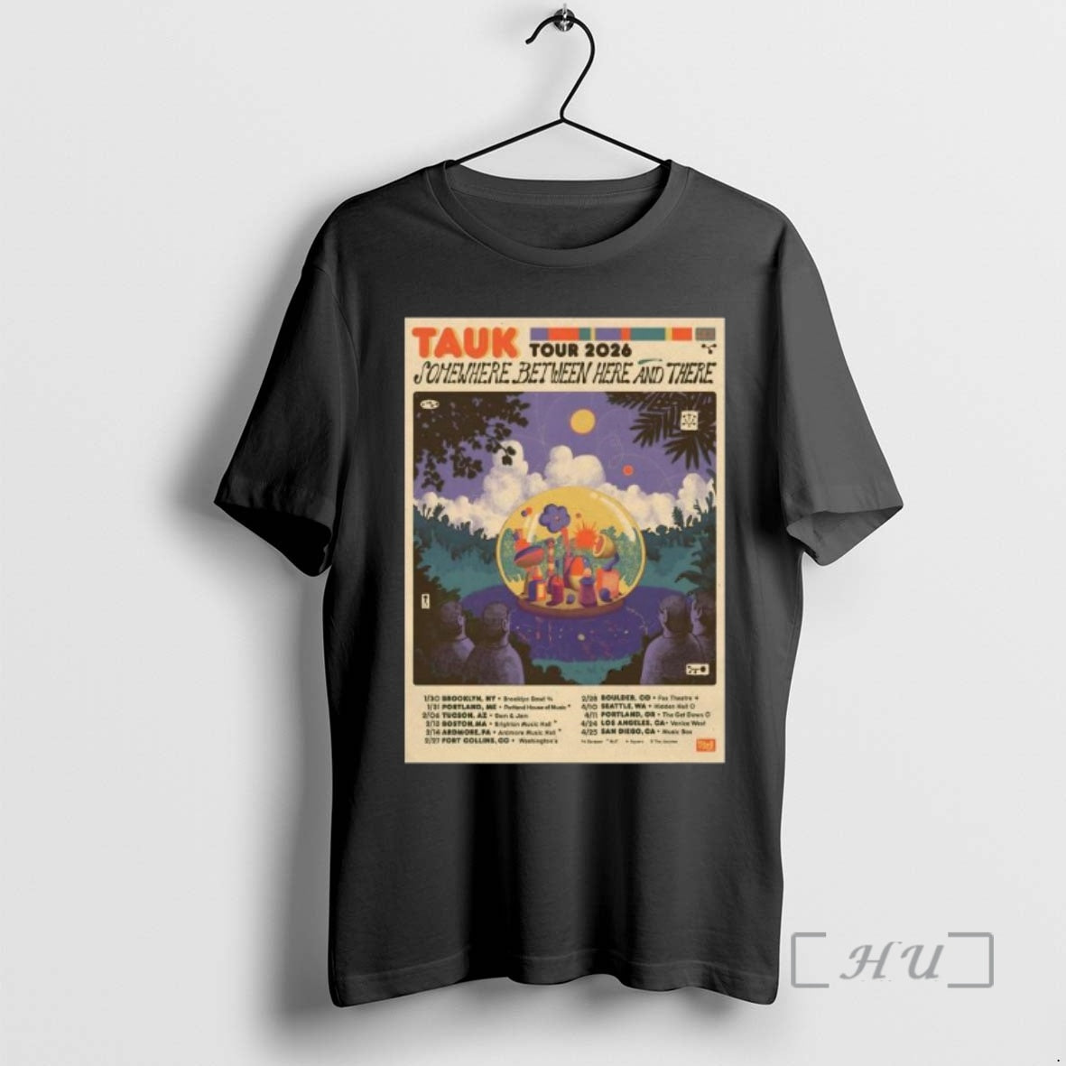 Trending Tauk Somewhere Between Here And There 2026 Shows T-Shirts, Hoodie, Sweatshirt | AU01DripNestTees.com
