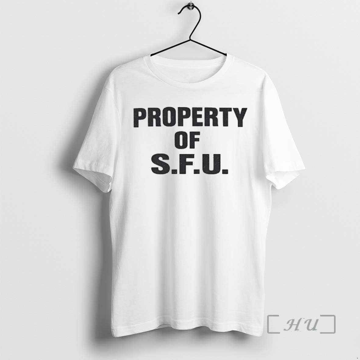 Trending The Secret Of My Success Property Of Sfu T-Shirts, Hoodie, Sweatshirt | AU01DripNestTees.com
