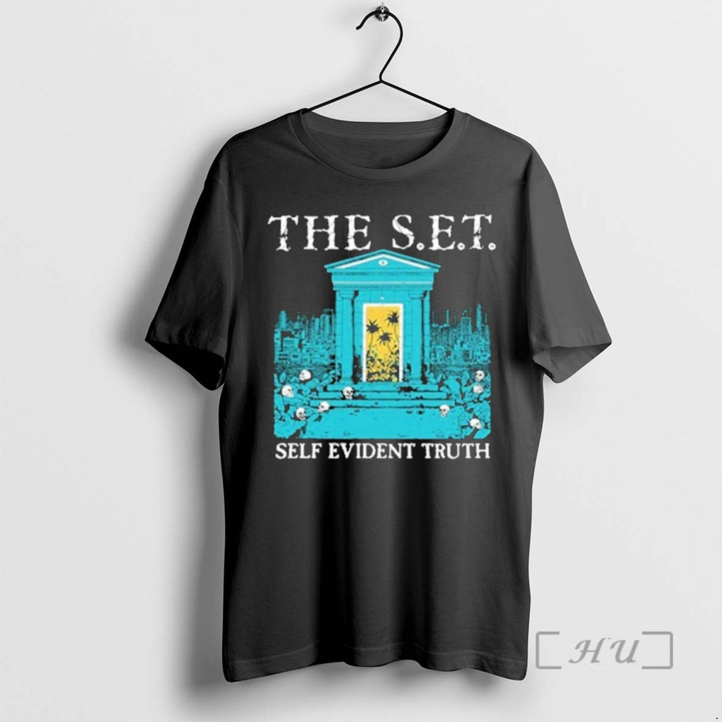 Trending The Set Self Evident Truth T-Shirts, Hoodie, Sweatshirt | AU01DripNestTees.com