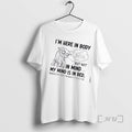 Trending Tired Cat Im Here In Body But Not In Mind My Mind Is In T-Shirts, Hoodie, Sweatshirt | AU01DripNestTees.com