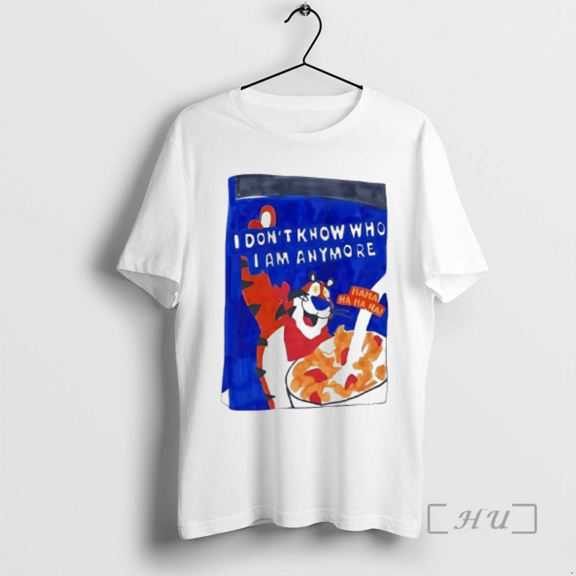 Trending Tony The Tiger I Dont Know Who I Am Anymore Ha Ha Ha Premium T-Shirts, Hoodie, Sweatshirt | AU01DripNestTees.com