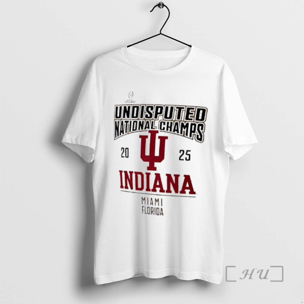 Trending Undisputed National Champs 2025 Indiana In Miami Florida T-Shirts, Hoodie, Sweatshirt | AU01DripNestTees.com
