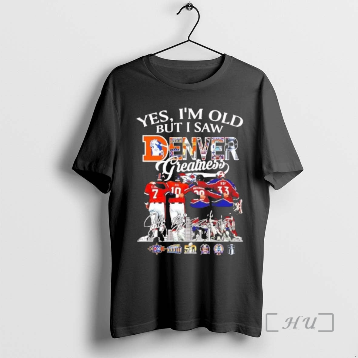 Trending Yes Im Old But I Saw Denver Sports Teams Greatness Players Premium T Shirts Hoodie, Sweatshirt