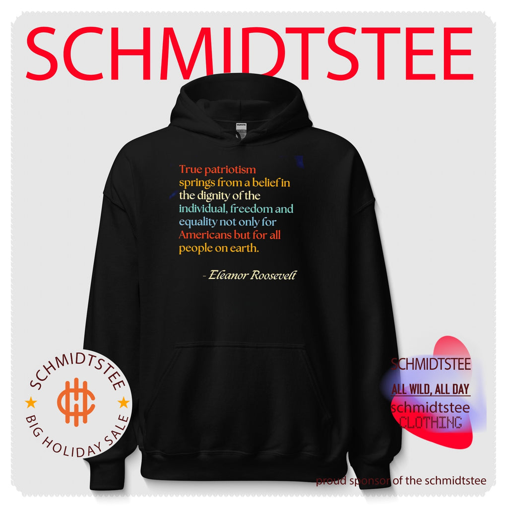 True patriotism springs from a belief in the dignity of the individual freedom shirt