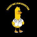 Trust Me I Am Ducktor