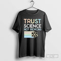Trust Science Not Morons Vintage Stripes