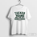Tucker Kraft Round And Find Out Shirt Sweater