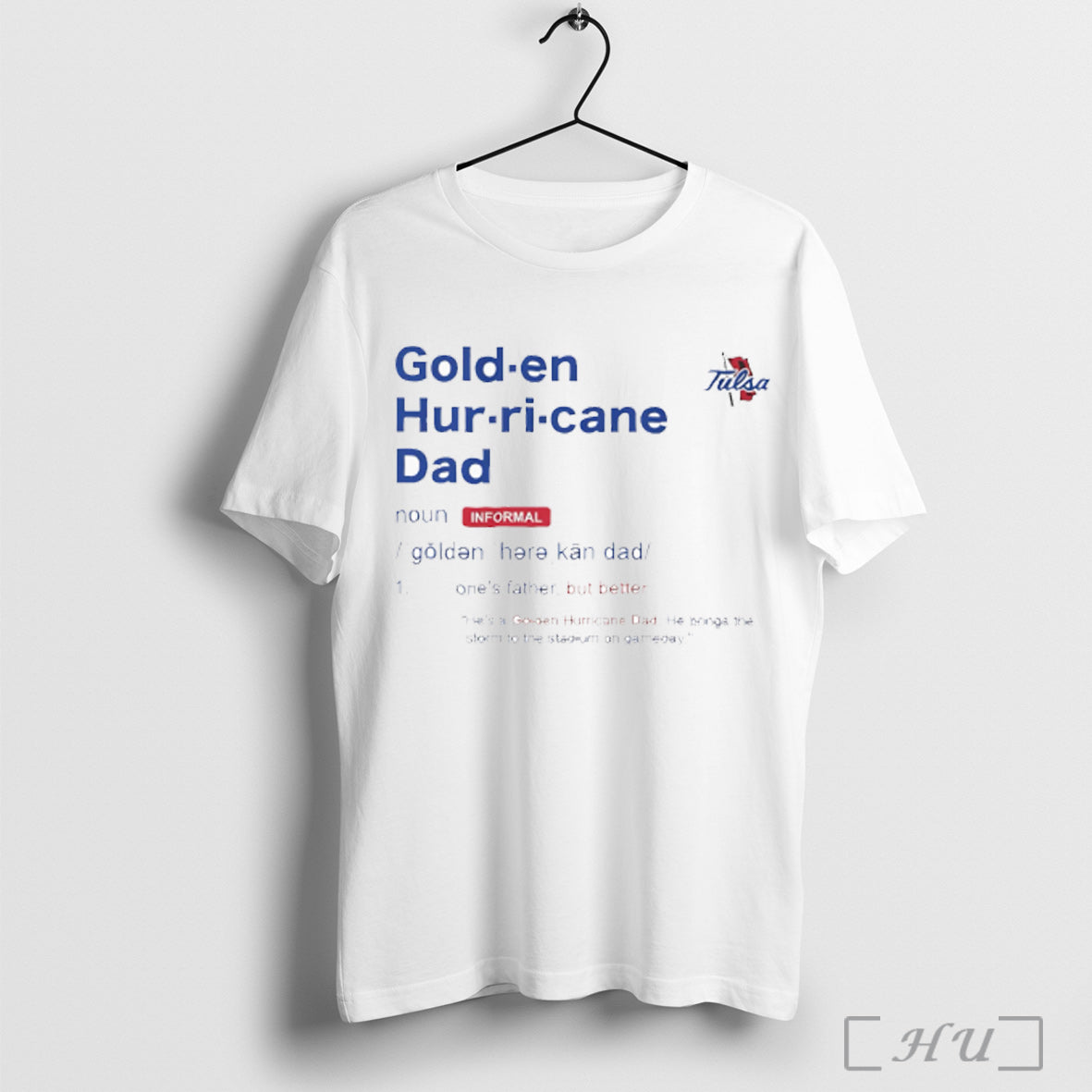 Tulsa Golden Hurricane Dad Definition T Shirt