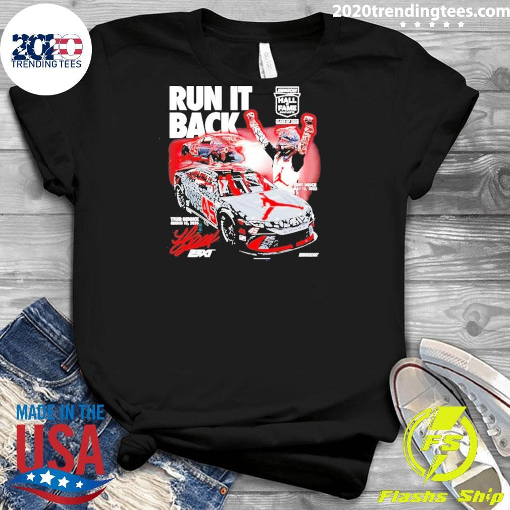 Tyler Reddick Run It Back Nascar Hall Of Fame 2026 Signature Shirt