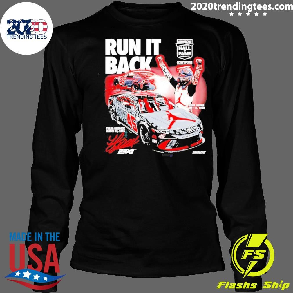 Tyler Reddick Run It Back Nascar Hall Of Fame 2026 Signature Shirt