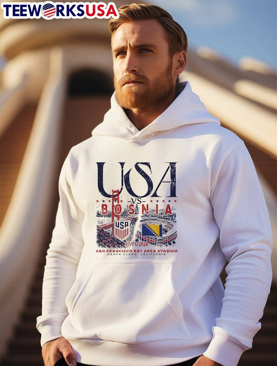 USA vs Bosnia 07 01 2026 San Francisco Bay Area Stadium Shirt