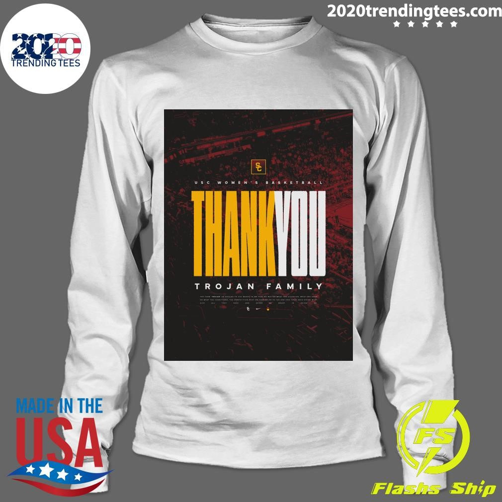 USC Women’s Basketball Thankyou Trojan Family Shirt