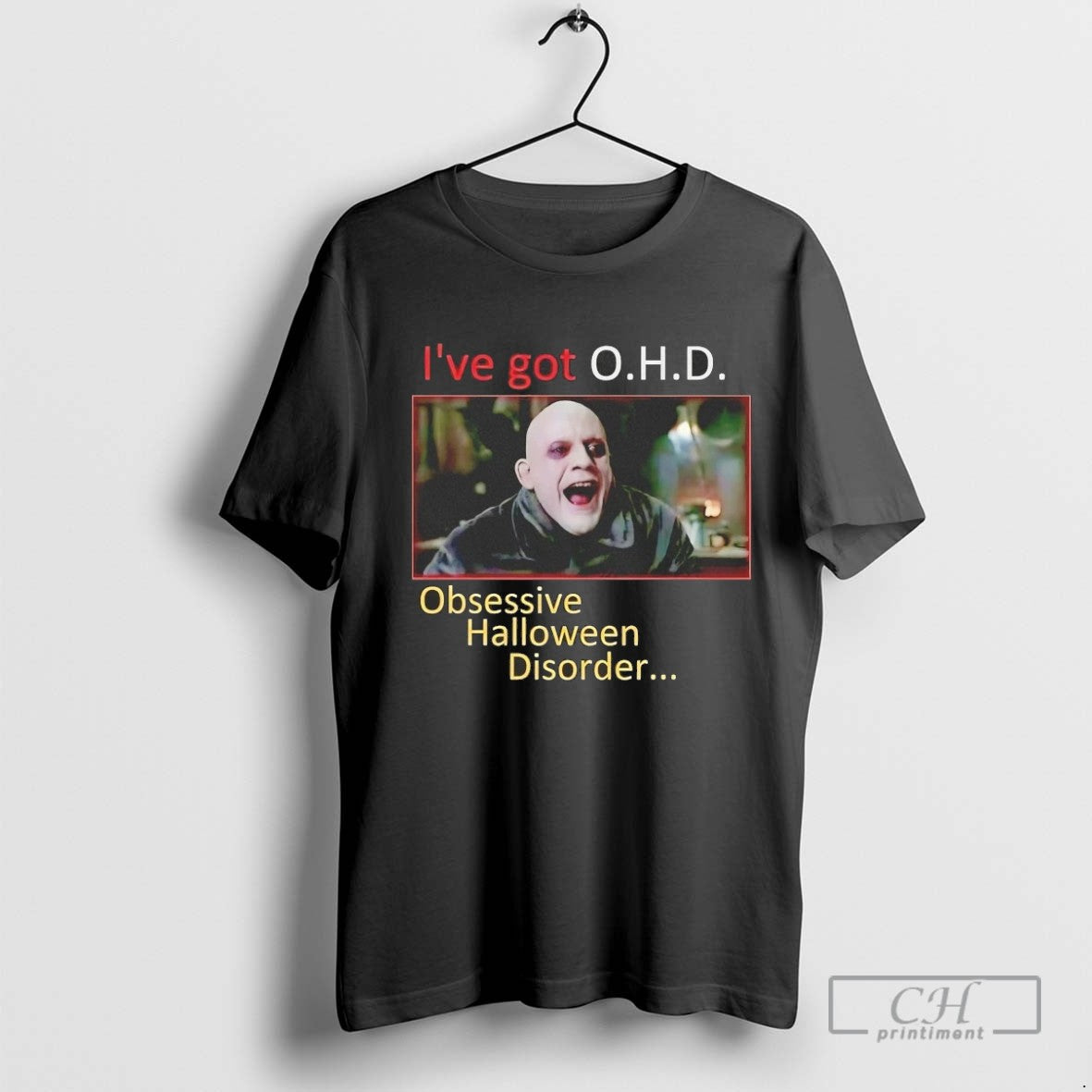 Uncle Fester Ive Got Ohd Obsessive Halloween Disorder