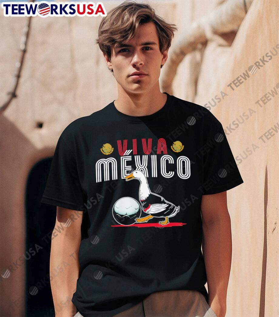 Viva México Duck Soccer Ball Sport shirt