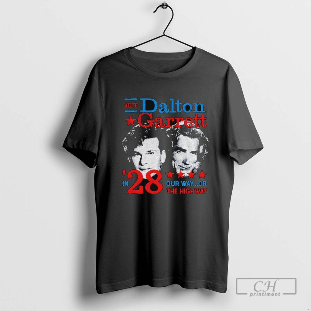 Vote Dalton Garrett In 28 Our Way Or The Highway
