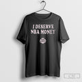 Wnba All Star Caitlin Clark I Deserve Nba Money Tee Shirt