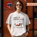Wake up aurora sluts it’s time to nerd shirt
