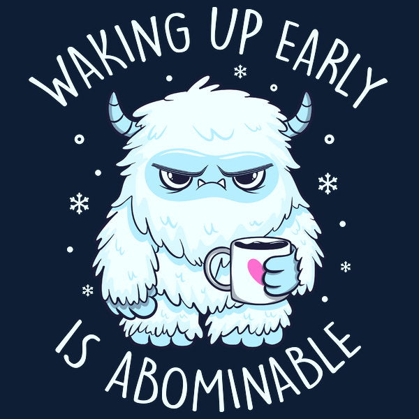 Waking Up Early Is Abominable Kawai