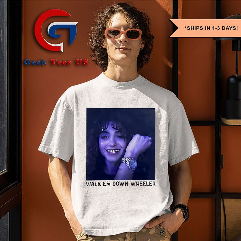 Walk Em Down Nancy Wheeler shirt