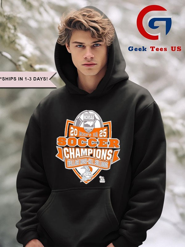 Wallace Rose-Hill Bulldogs NCHSAA Soccer Division Men’s 3A Champions T-shirt
