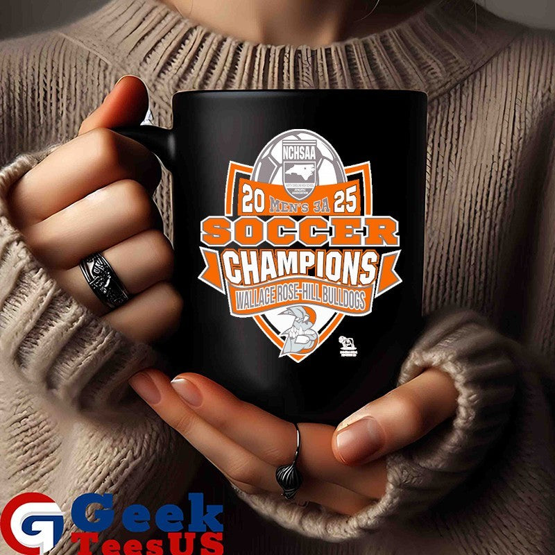 Wallace Rose-Hill Bulldogs NCHSAA Soccer Division Men’s 3A Champions T-shirt