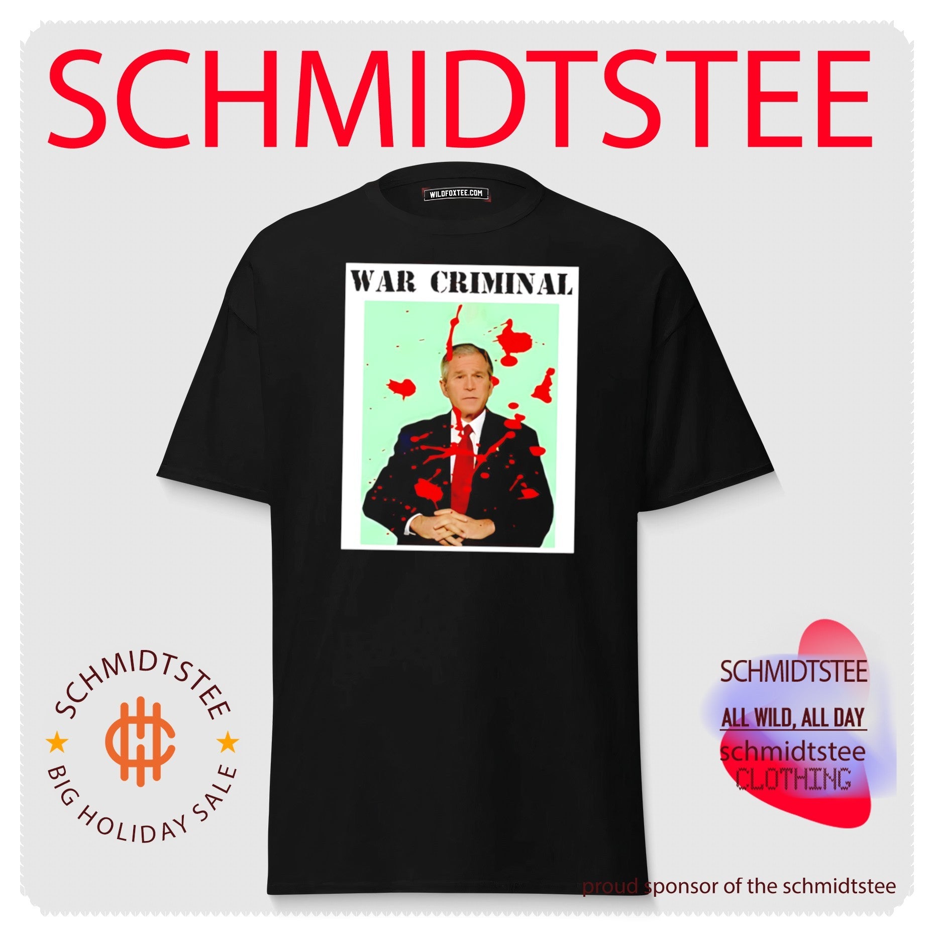 War Criminal George W. Bush Political Satire shirt