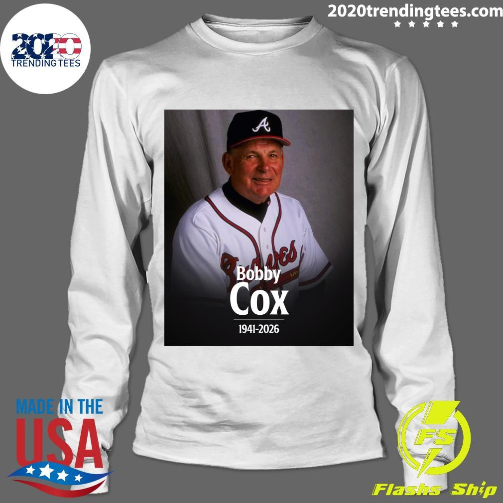 We Mourn The Passing Of Hall Of Famer Bobby Cox, The Fourth-Winningest Manager In Mlb History Shirt