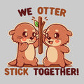 We Otter Stick Together