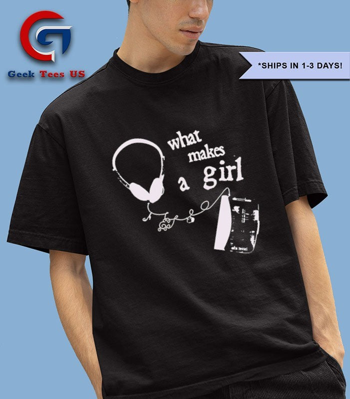 What makes a girl music in twos about me the winner shirt