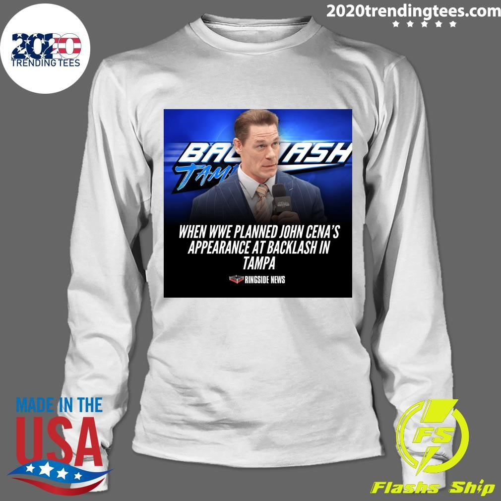 When WWE Planned John Cena’s Appearance at Backlash in Tampa Shirt