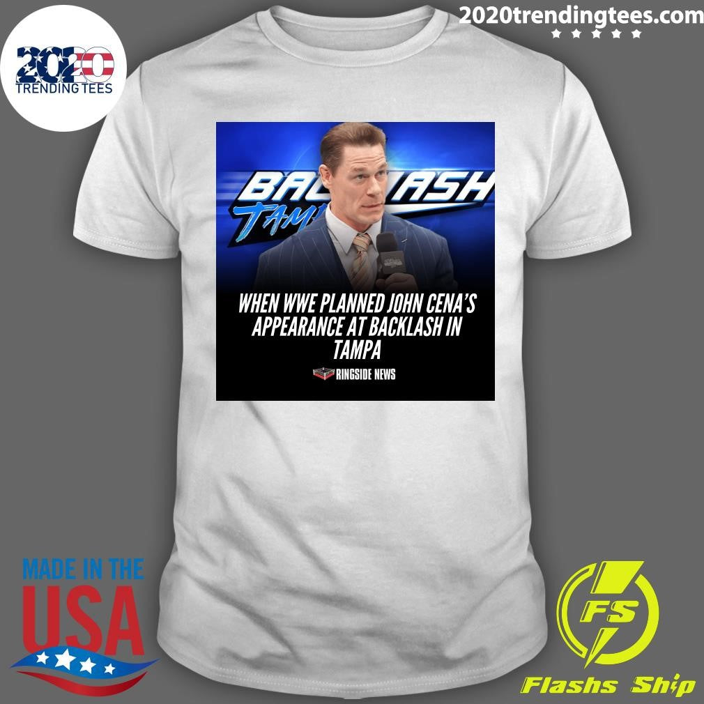 When WWE Planned John Cena’s Appearance at Backlash in Tampa Shirt