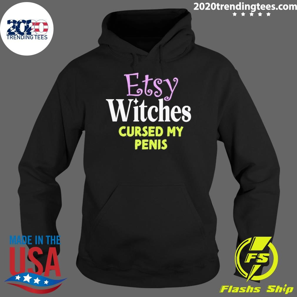 Witches Cursed My Penis Shirt