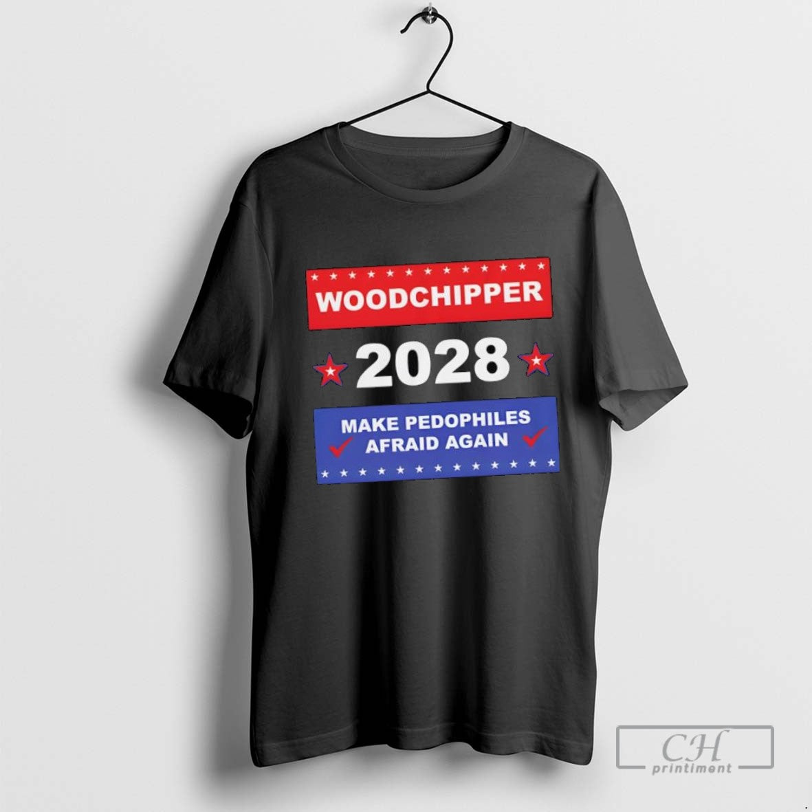 Woodchipper 2028 Make Pedophiles Afraid Again