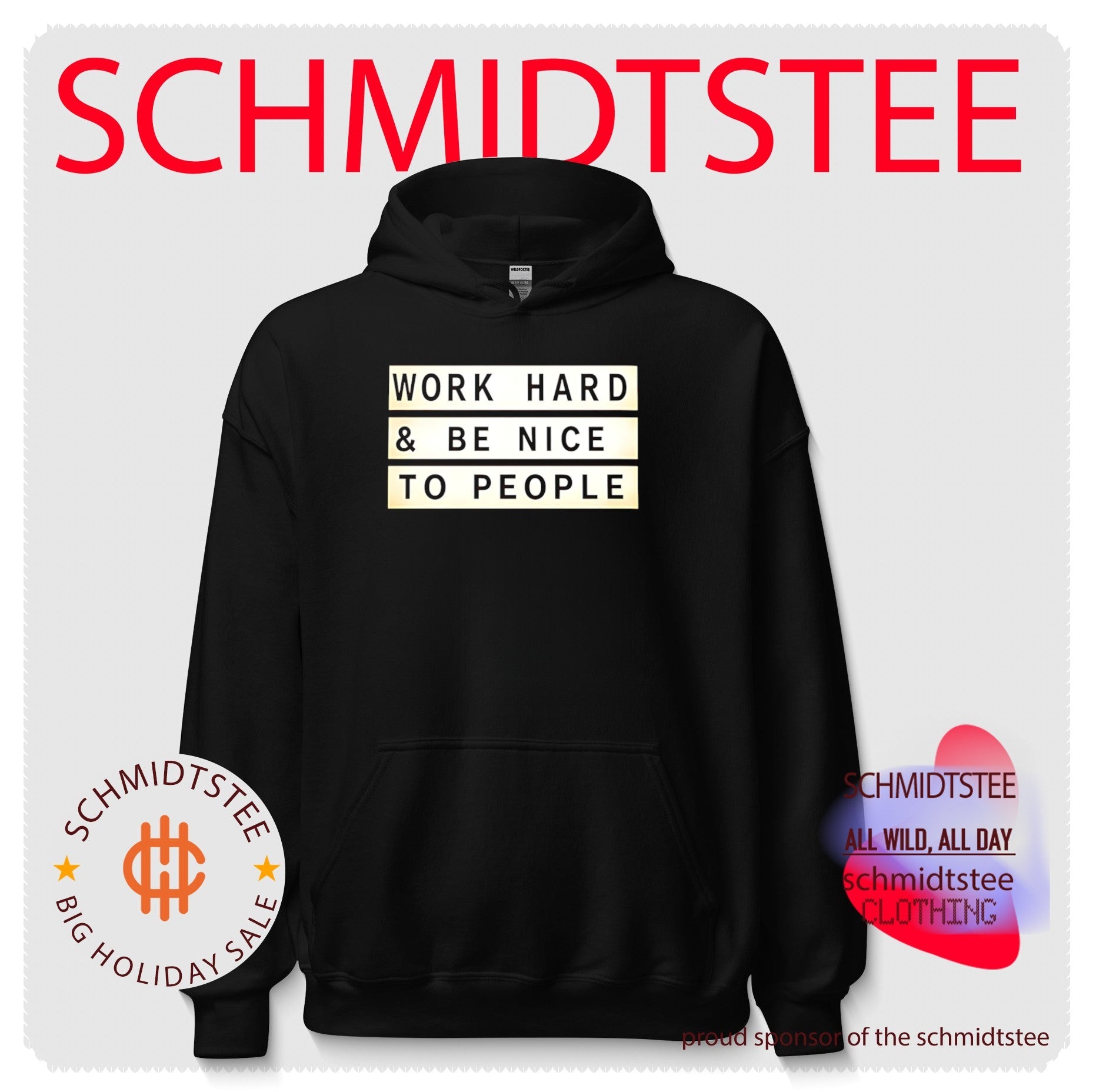 Work Hard and Be Nice to People shirt