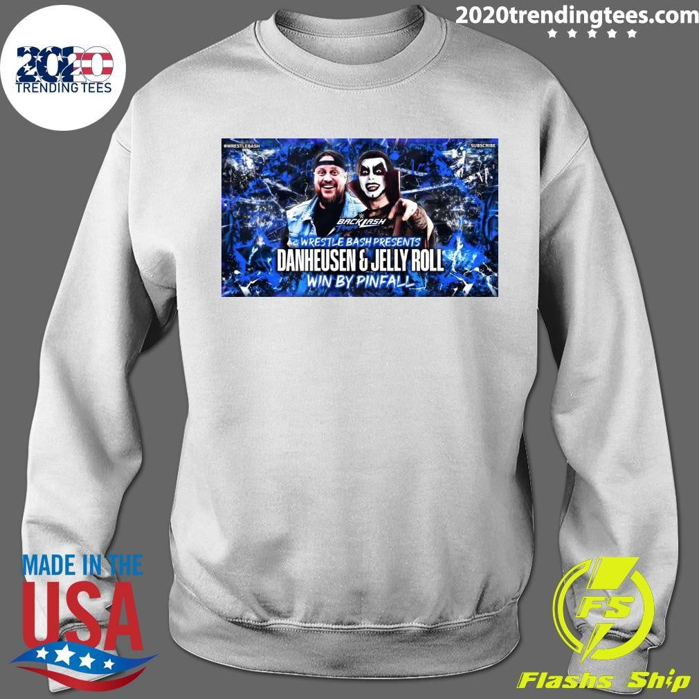 Wrestling Bash Presents Danhausen & Jelly Roll Win By Pinfall Shirt