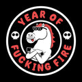 Year Of Fucking Fire
