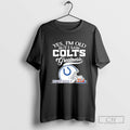 Yes Im Old But I Saw Indianapolis Colts Greatness