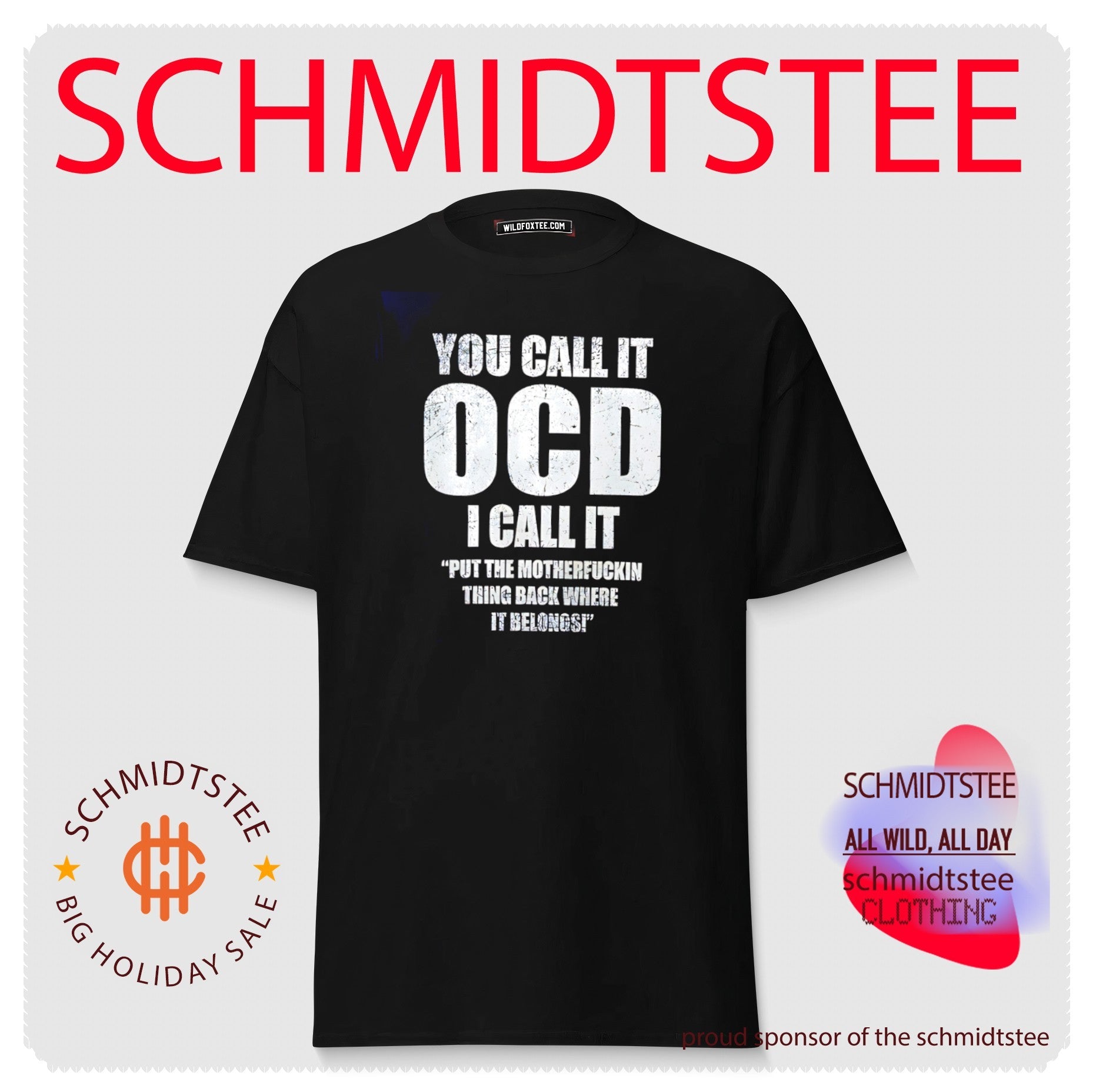 You call it OCD I call it put the motherfuckin thing back where it belongs shirt