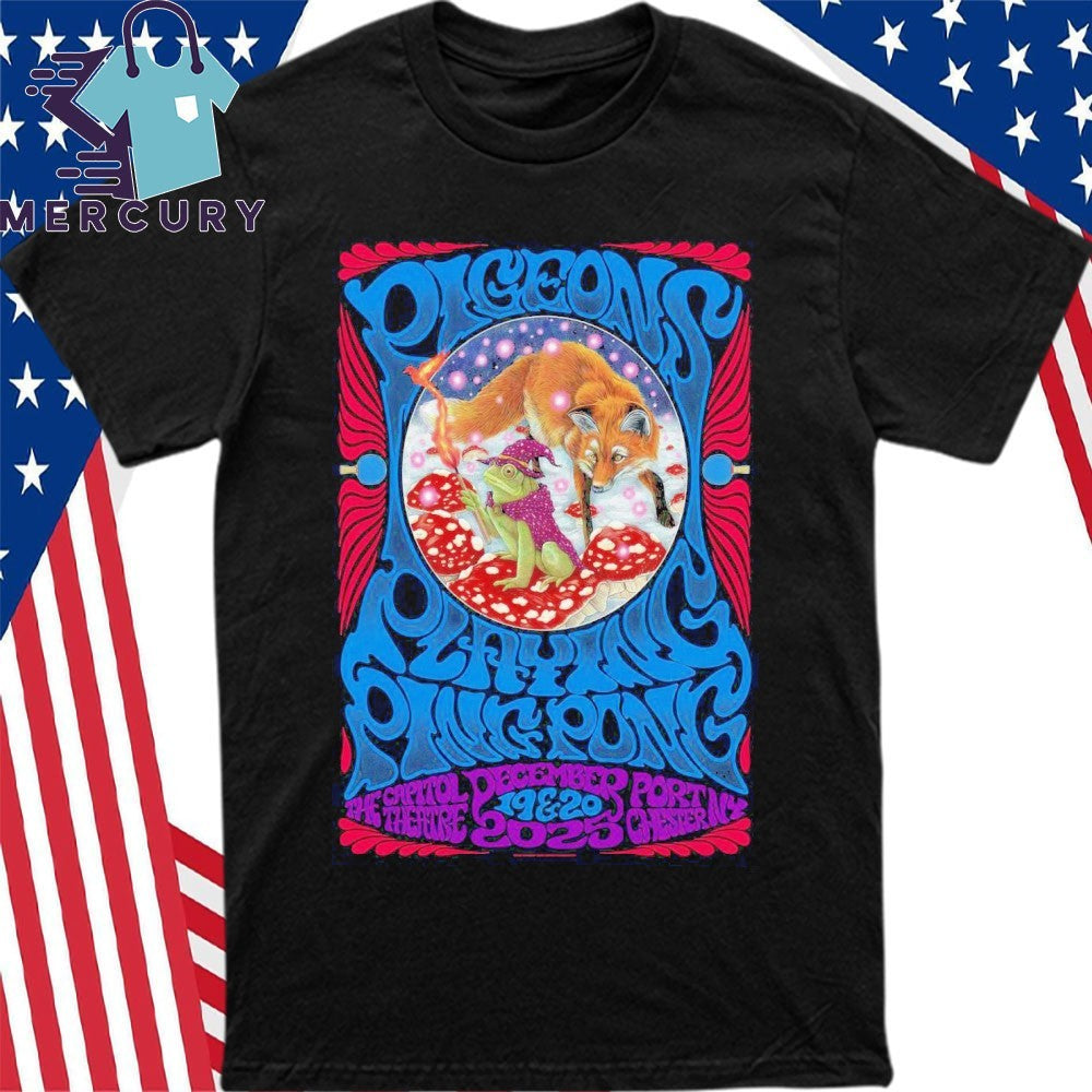 Pigeons Playing Ping Pong Dec 19-20 2025 The Capitol Theatre In Port Chester NY Shirt