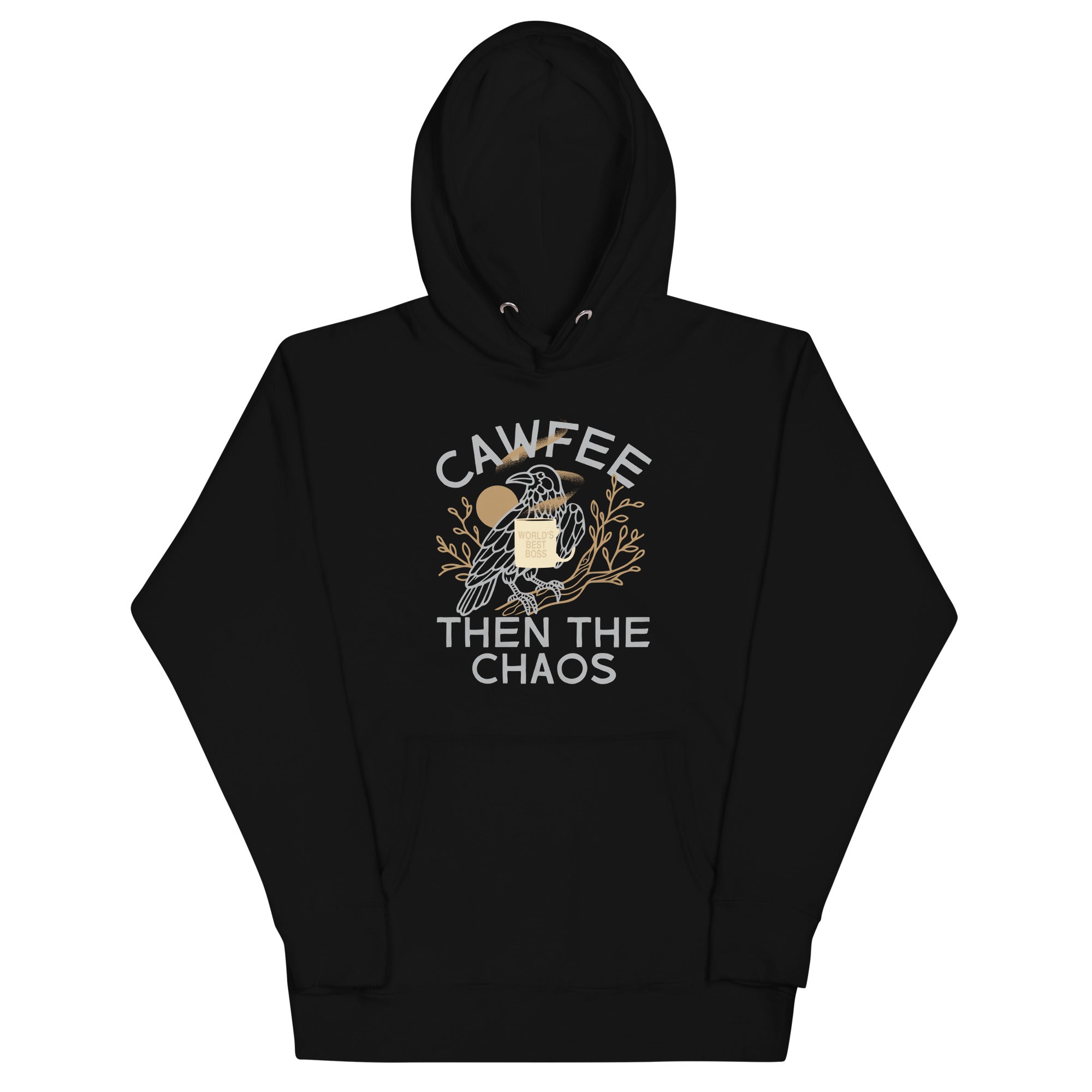 Cawfee Then The Chaos Unisex Hoodie