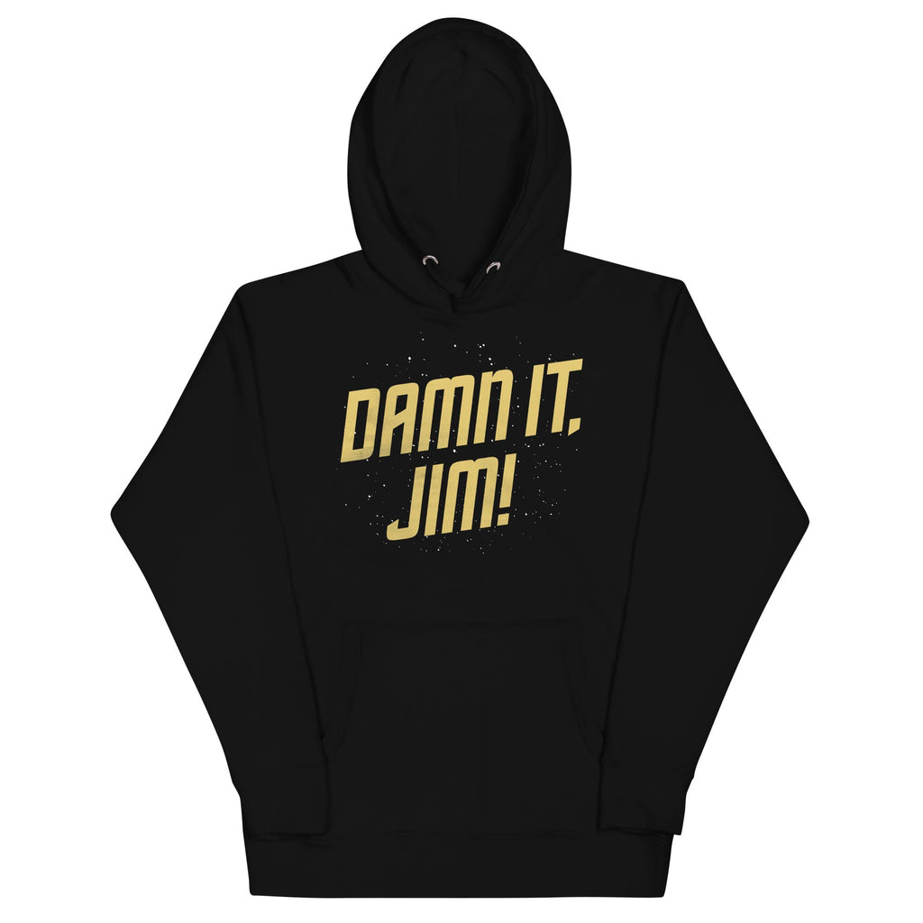 Damn It, Jim! Unisex Hoodie