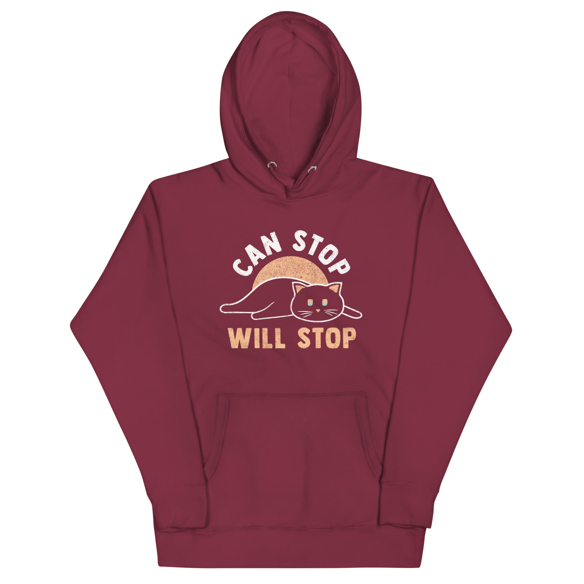Can Stop Will Stop Unisex Hoodie